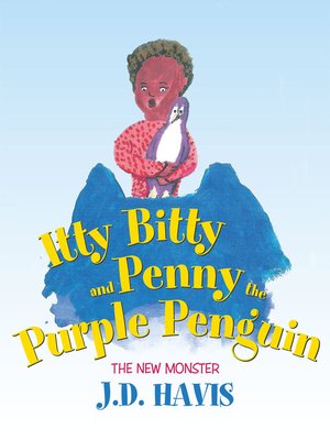 cover image of Itty Bitty and Penny the Purple Penguin